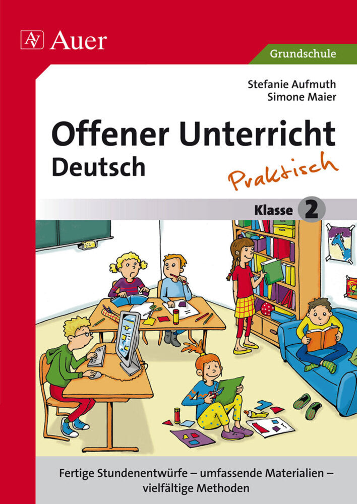 Offener Unterricht Deutsch - Praktisch Klasse 2 (Stefanie Aufmuth)