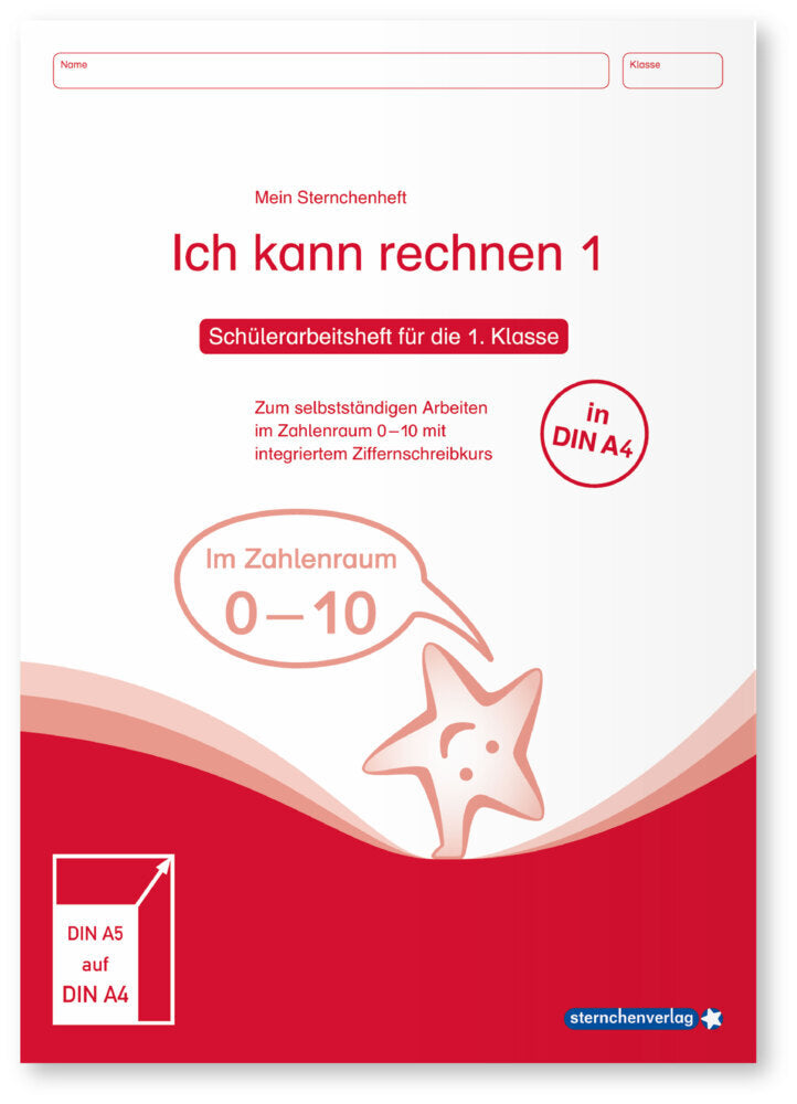 Ich kann rechnen 1, Schülerarbeitsheft für die 1. Klasse (DIN A4) (Sternchenverlag Gmbh)
