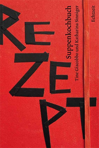 Suppenkochbuch (Tine Giacobbo)