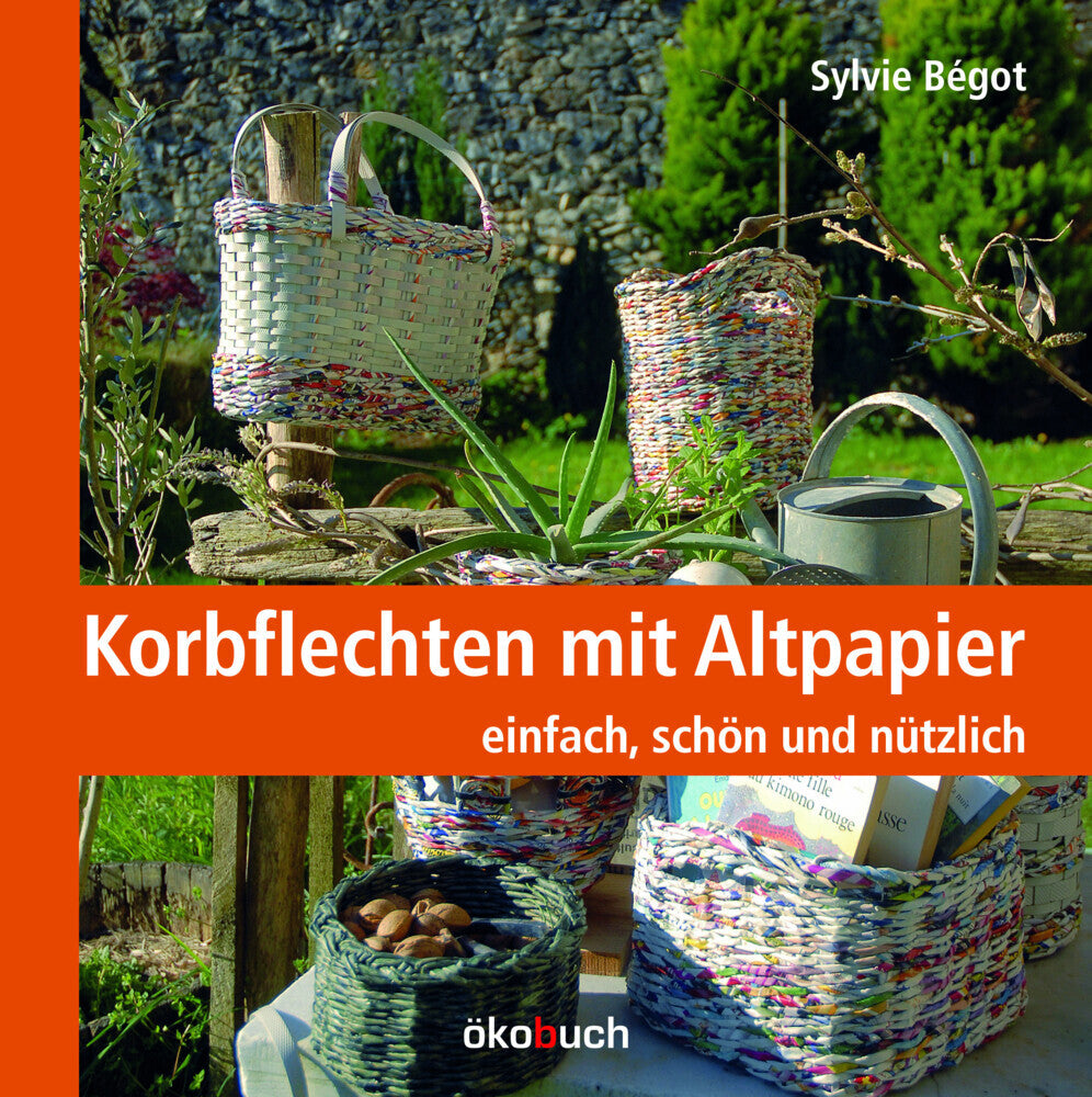 Korbflechten mit Altpapier (Sylvie Bégot)