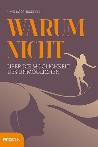 Warum nicht (Uwe Böschemeyer)