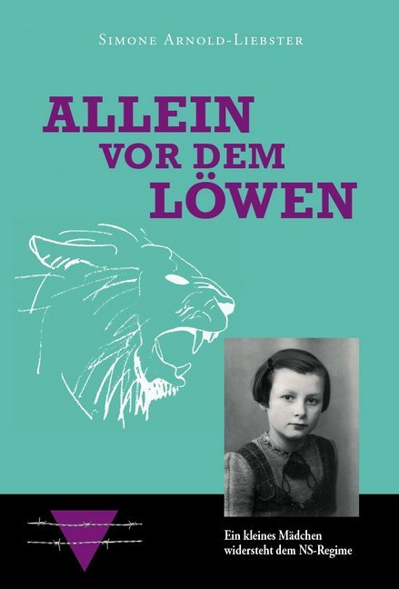 Allein vor dem Löwen (Simone Arnold-Liebster)
