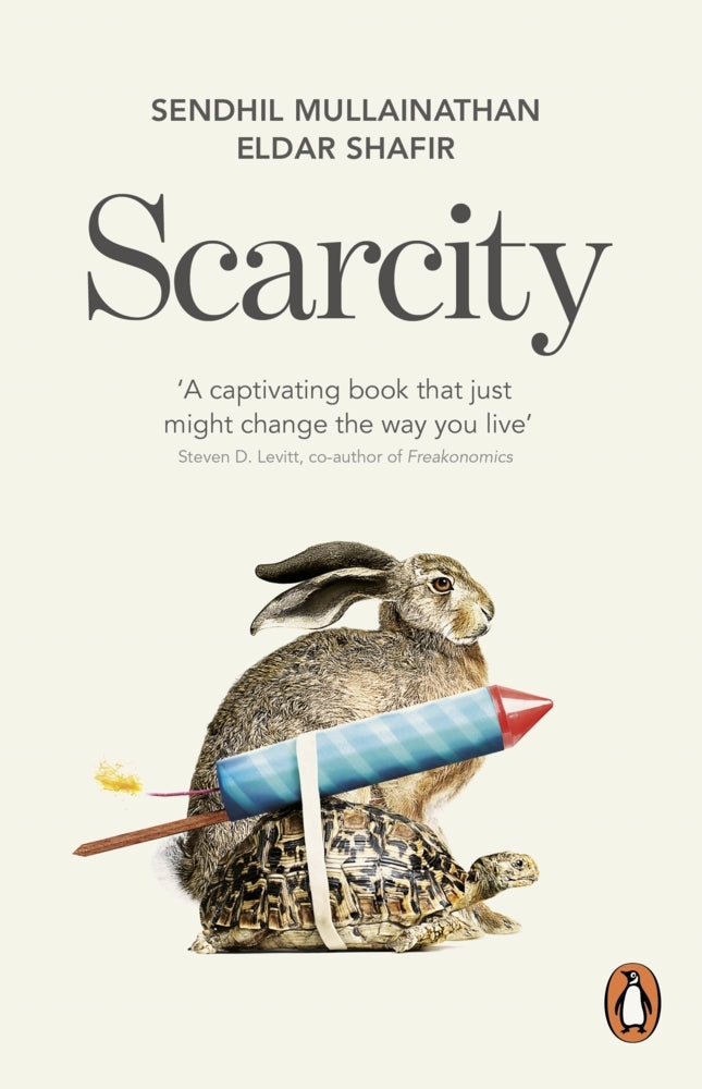 Scarcity (Sendhil Mullainathan)