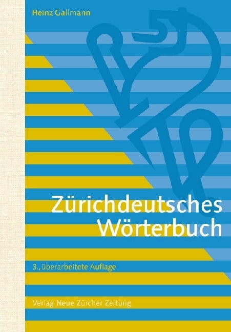 Zürichdeutsches Wörterbuch (Heinz Gallmann)