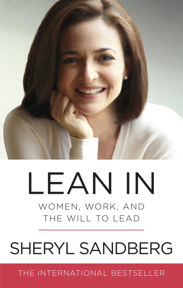 Lean In (Sheryl Sandberg)