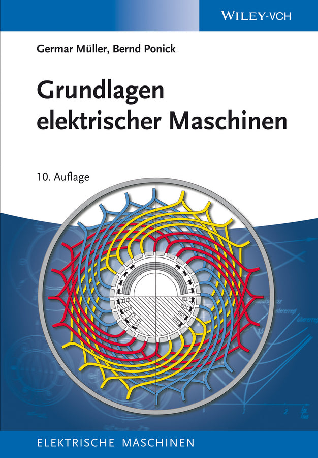 Grundlagen elektrischer Maschinen (Germar Müller)