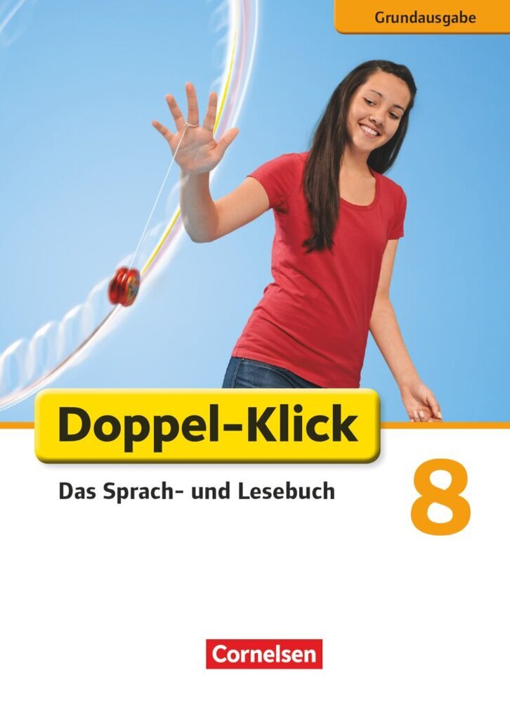 Doppel-Klick - Das Sprach- und Lesebuch - Grundausgabe - 8. Schuljahr (Ulrich Deters)