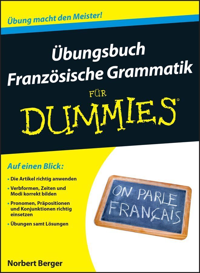 Übungsbuch Französische Grammatik für Dummies (Norbert Berger)