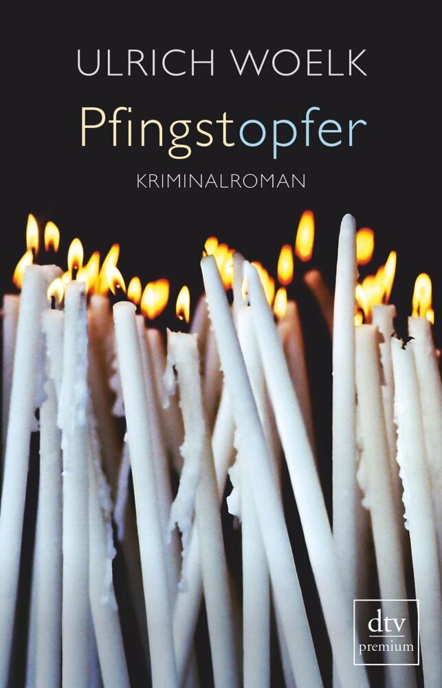 Pfingstopfer (Ulrich Woelk)