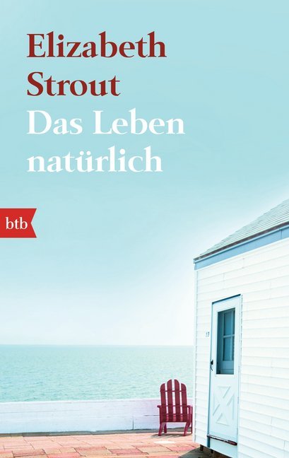 Das Leben, natürlich (Elizabeth Strout)