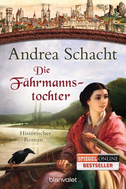 Die Fährmannstochter (Andrea Schacht)