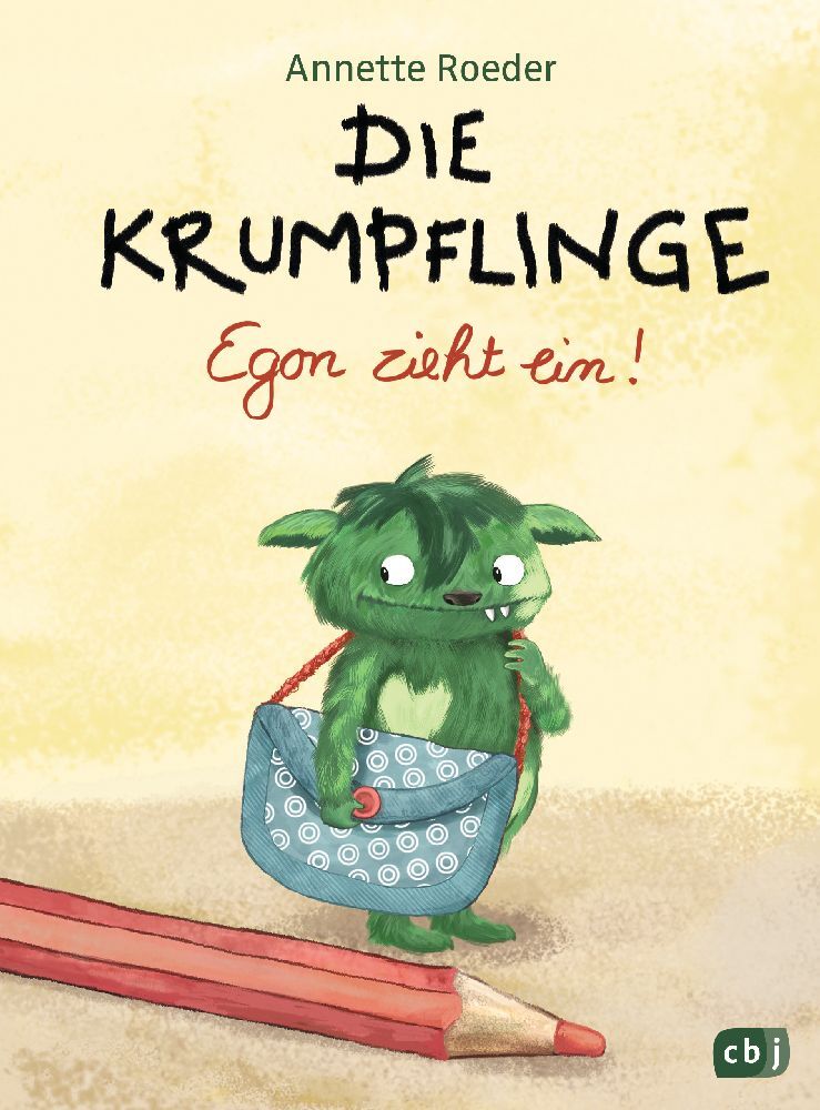 Die Krumpflinge - Egon zieht ein! (Annette Roeder)