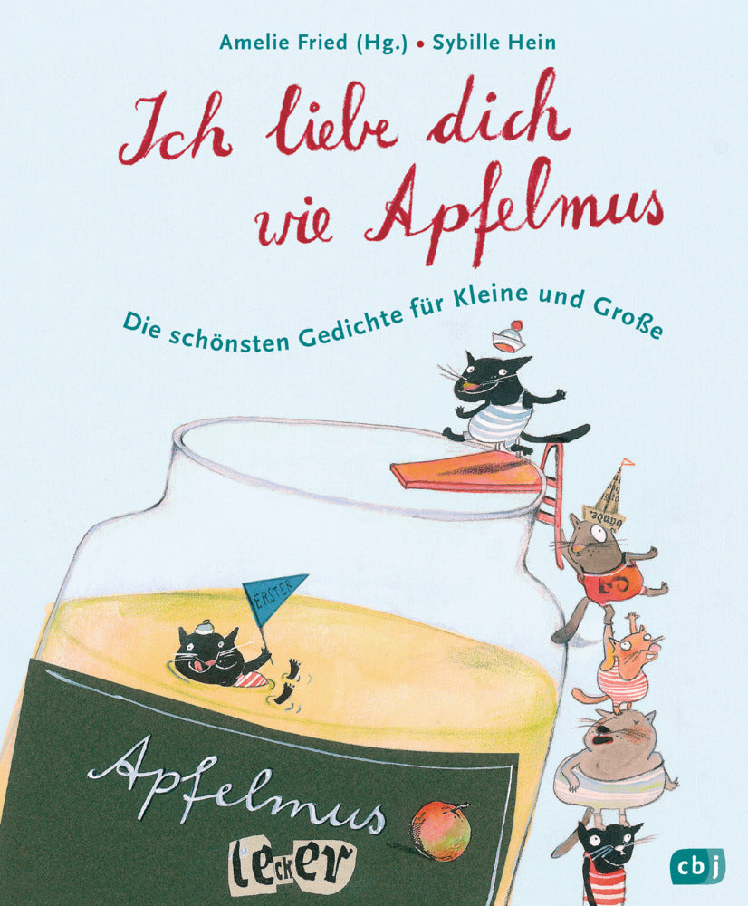 Ich liebe dich wie Apfelmus (Amelie Fried)