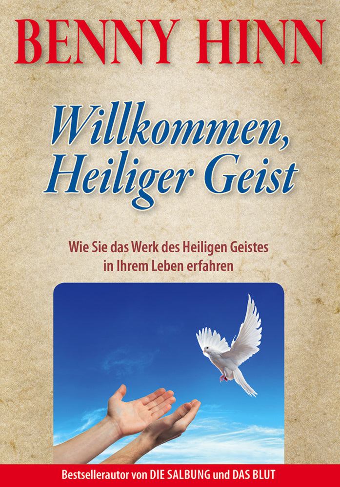 Willkommen, Heiliger Geist (Benny Hinn)