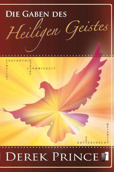 Die Gaben des Heiligen Geistes (Derek Prince)