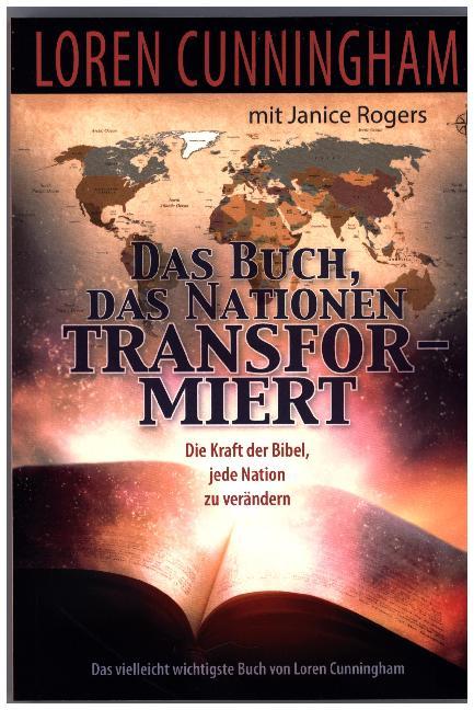 Das Buch, das Nationen transformiert (Loren Cunningham)