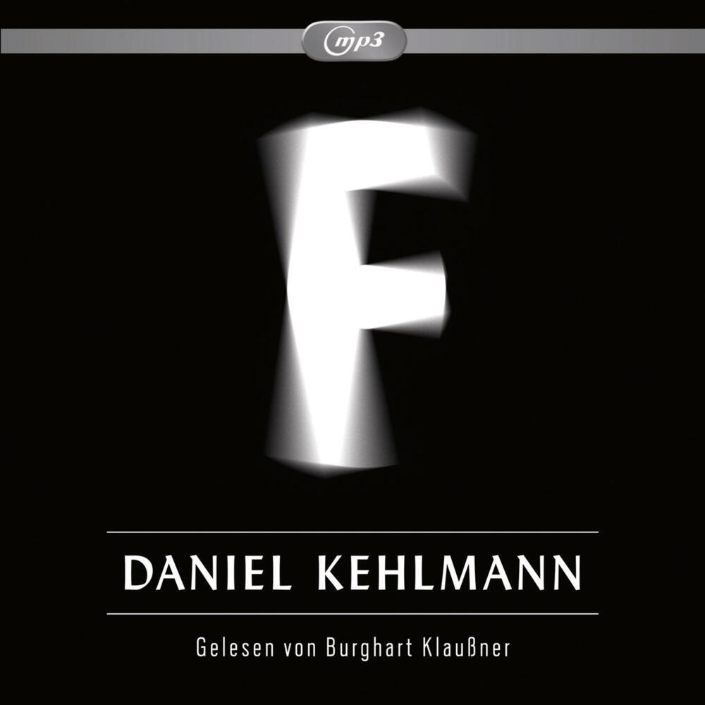 F, 1 Audio-CD, 1 MP3 (Daniel Kehlmann)