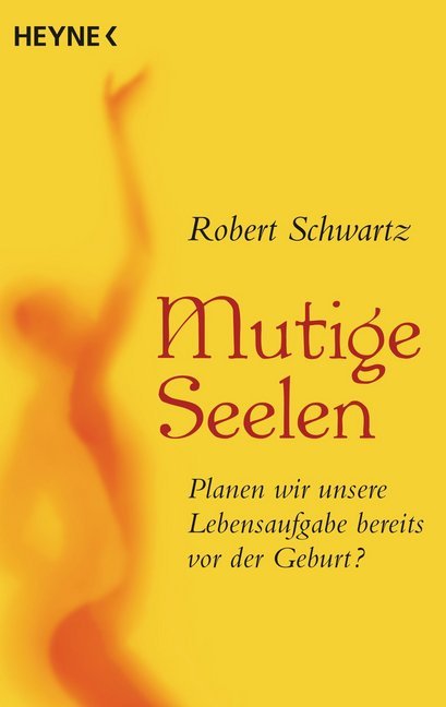 Mutige Seelen (Robert Schwartz)