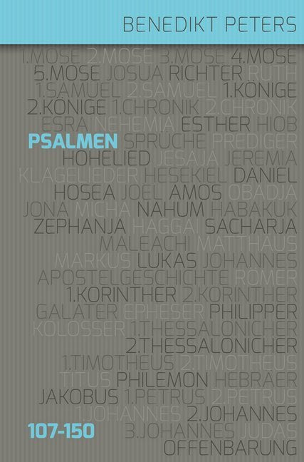 Kommentar zu Psalmen 107-150 (Benedikt Peters)