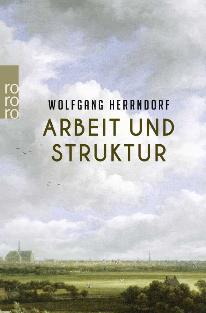 Arbeit und Struktur (Wolfgang Herrndorf)
