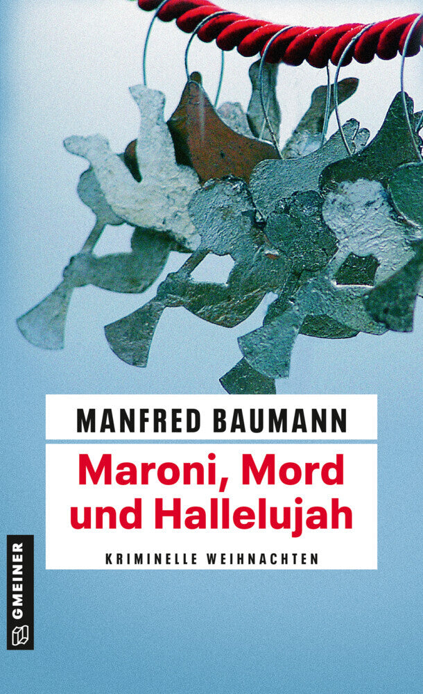 Maroni, Mord und Hallelujah (Manfred Baumann)