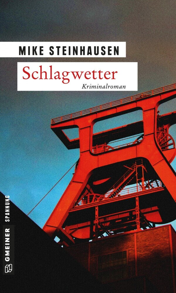 Schlagwetter (Mike Steinhausen)
