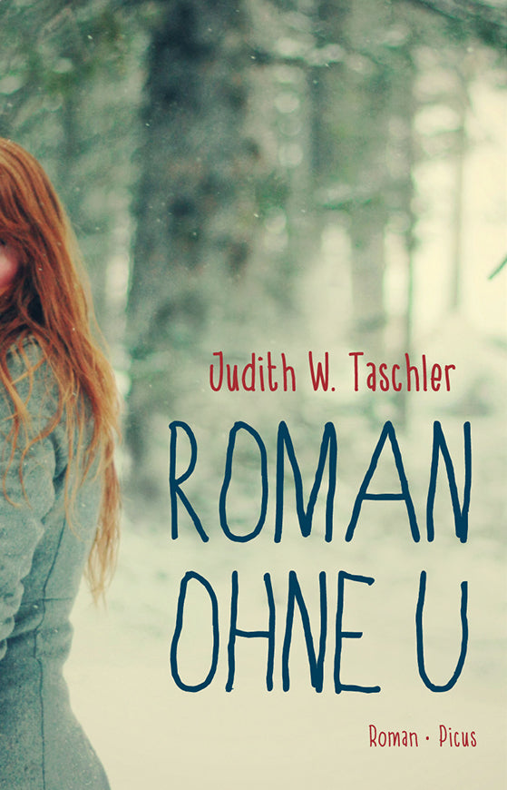 Roman ohne U (Judith W. Taschler)