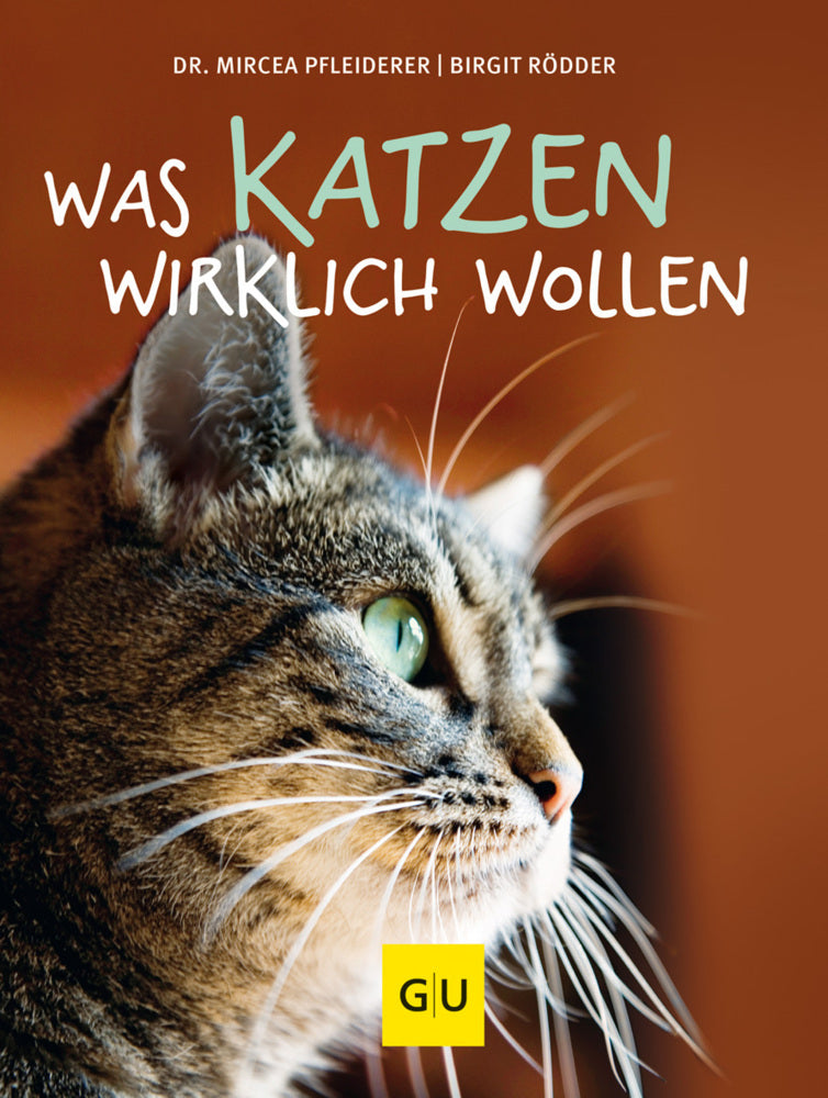 Was Katzen wirklich wollen (Mircea Pfleiderer)