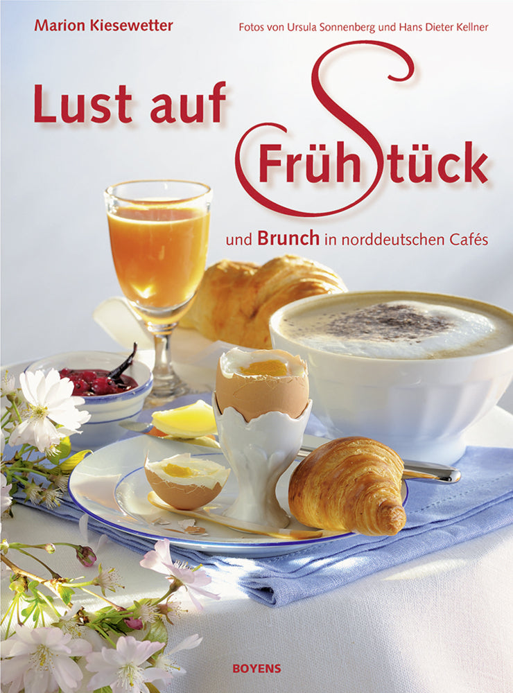 Lust auf Frühstück (Marion Kiesewetter)