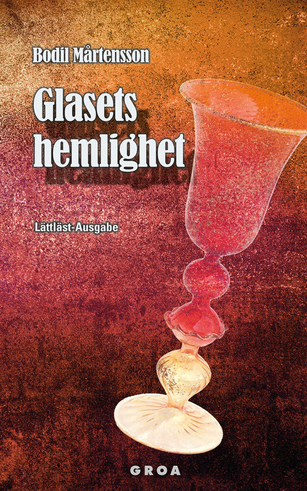 Glasets hemlighet (Bodil Mårtensson)