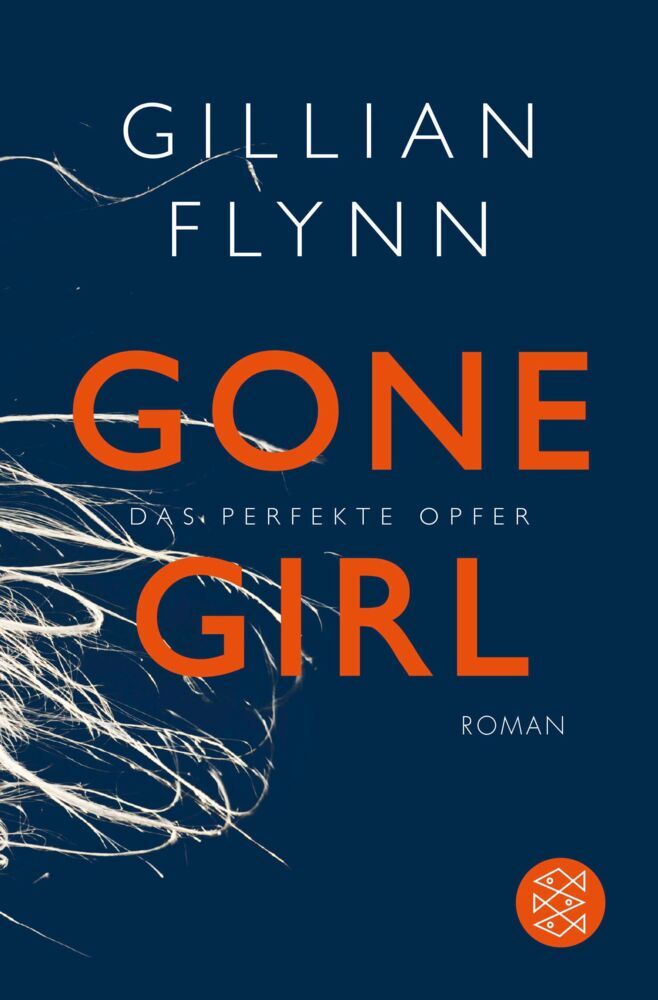 Gone Girl - Das perfekte Opfer (Gillian Flynn)