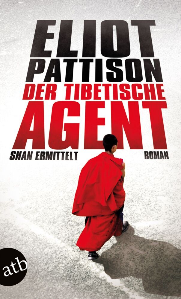 Der tibetische Agent (Eliot Pattison)