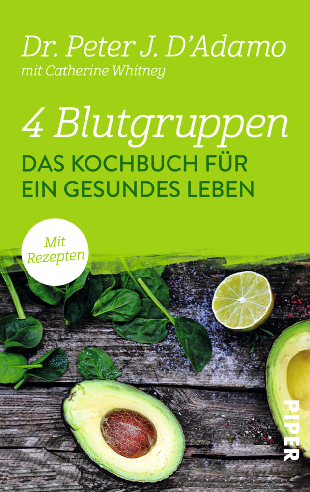 4 Blutgruppen - Das Kochbuch für ein gesundes Leben (Peter J. D'Adamo)