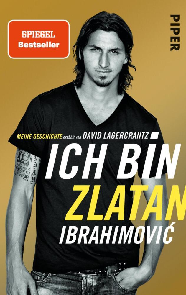 Ich bin Zlatan (Zlatan Ibrahimovic)