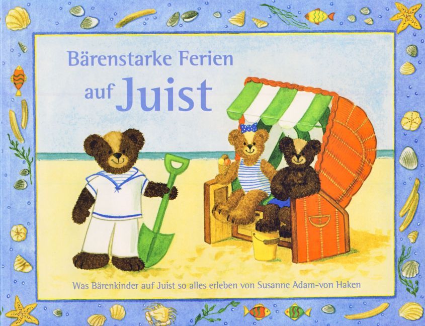 Bärenstarke Ferien auf Juist (Susanne Adam-Von Haken)