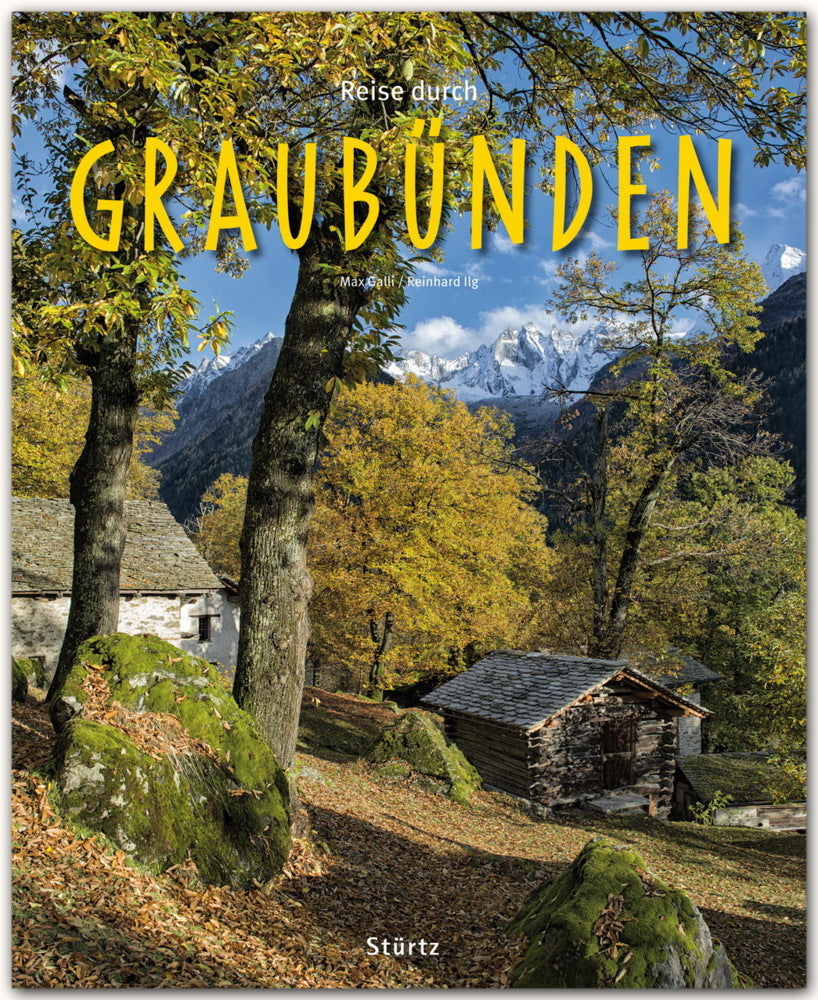 Reise durch Graubünden (Reinhard Ilg)
