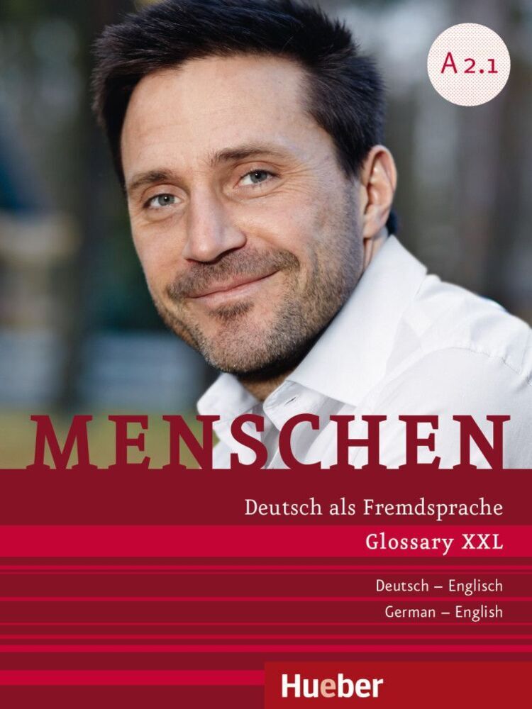 Menschen - Deutsch als Fremdsprache. Menschen A2.1. Glossar XXL Deutsch-Englisch (Magdalena Ozorowska)