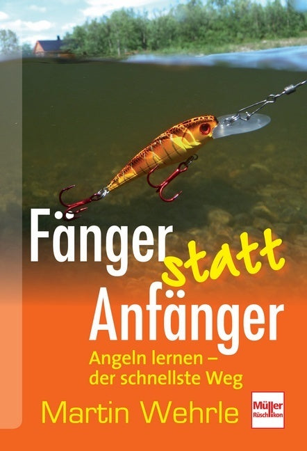 Fänger statt Anfänger (Martin Wehrle)