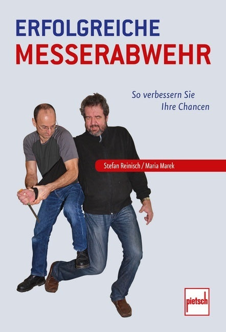Erfolgreiche Messerabwehr (Stefan Reinisch)