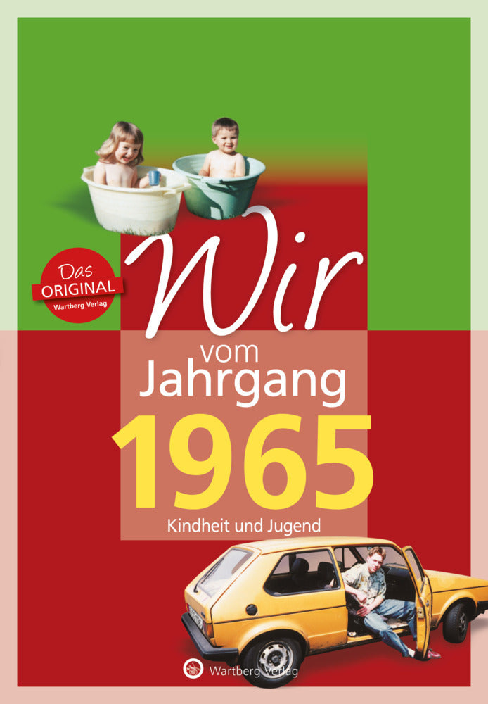Wir vom Jahrgang 1965 - Kindheit und Jugend (Sabine Scheffer)