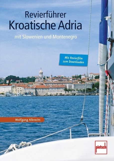 Revierführer - Kroatische Adria; . (Wolfgang Albrecht)