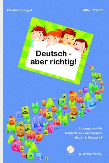 Deutsch - aber richtig!, m. MP3-CD (Elisabeth Nevyjel)