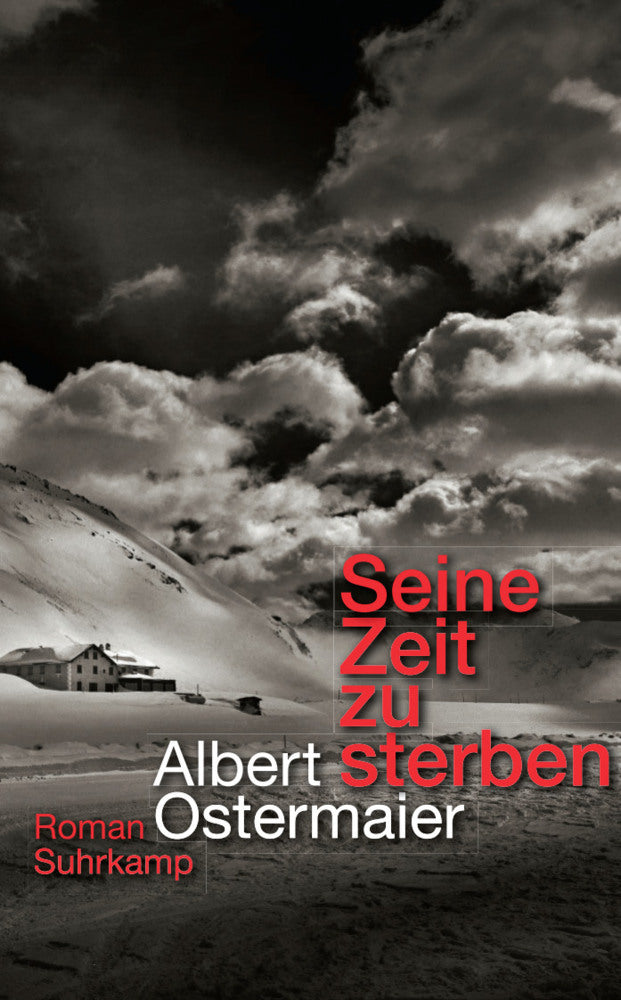 Seine Zeit zu sterben (Albert Ostermaier)