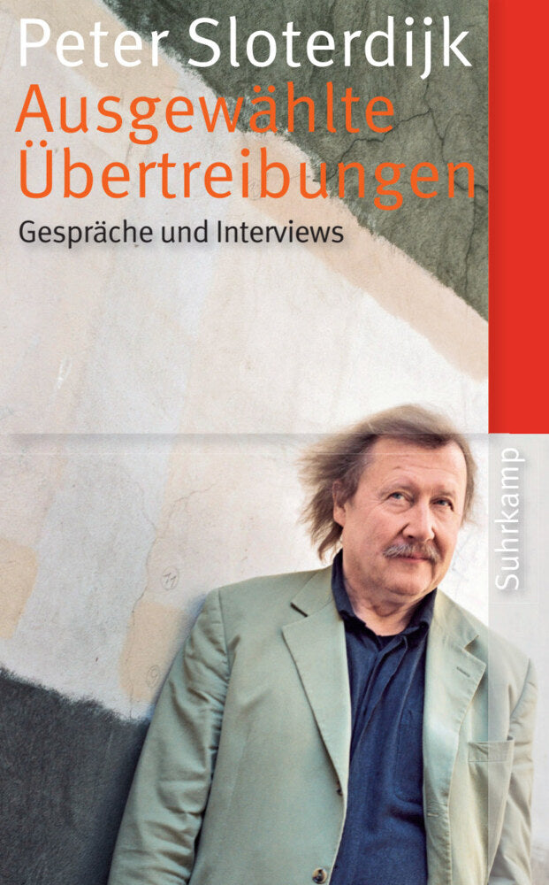 Ausgewählte Übertreibungen (Peter Sloterdijk)