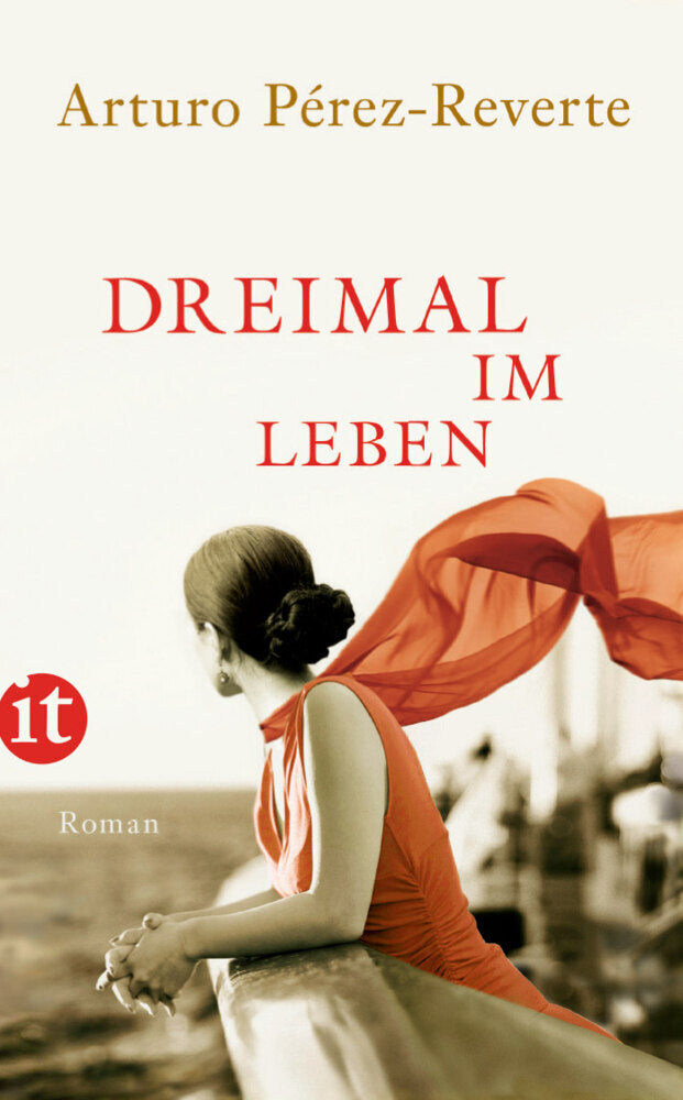 Dreimal im Leben (Arturo Pérez-Reverte)