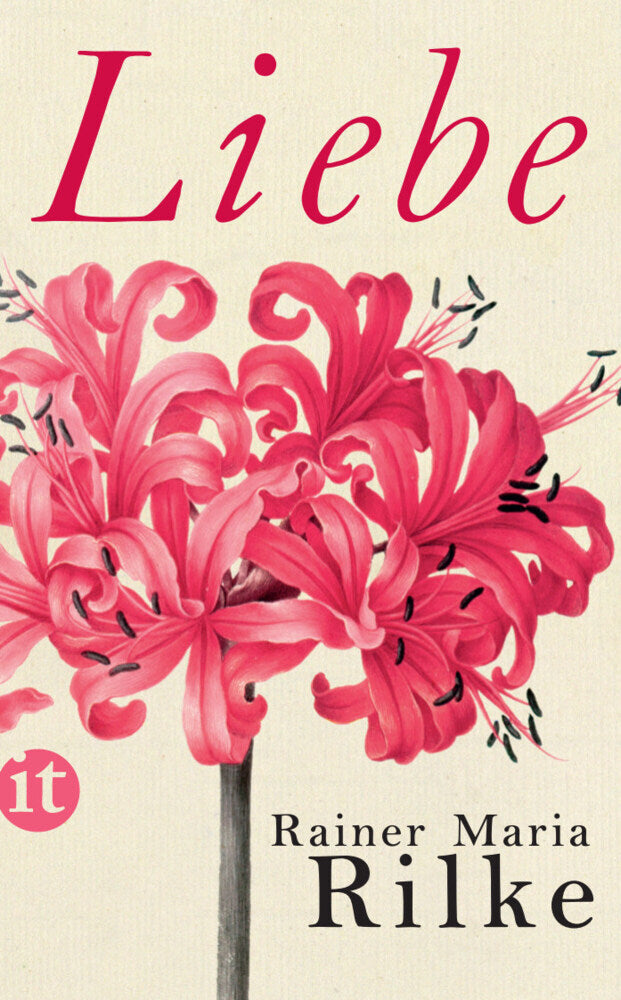 Liebe (Rainer Maria Rilke)