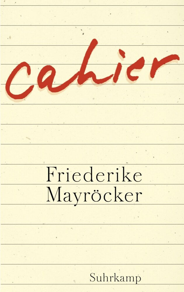 Cahier (Friederike Mayröcker)