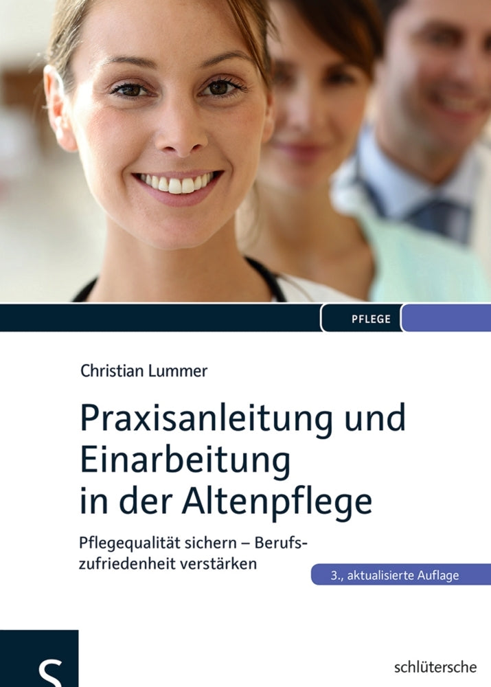 Praxisanleitung und Einarbeitung in der Altenpflege (Christian Lummer)