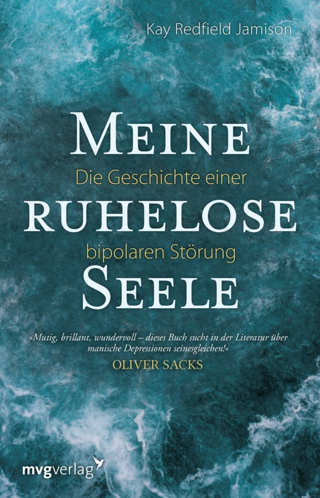 Meine ruhelose Seele (Kay Redfield Jamison)