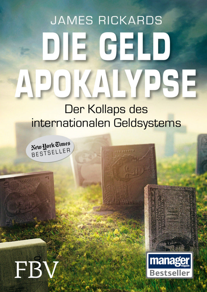 Die Geldapokalypse (James Rickards)